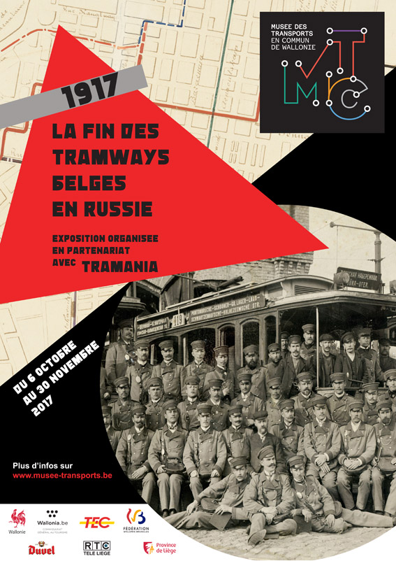 Affiche. Musée des Transports en commun de Wallonie. La fin des tramways belges en Russie. 2017-10-06